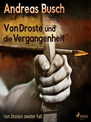 cover image of Von Droste und die Vergangenheit--Von Drostes zweiter Fall--Von Droste 2 (Ungekürzt)